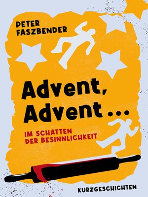 cover image of Advent, Advent ...